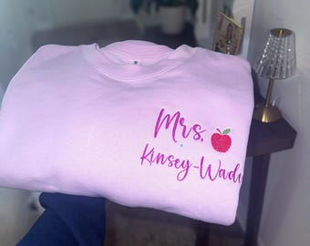 Personalized Teacher Crewneck Sweatshirt | Teacher Embroidered Sweatshirt, Teacher Monogrammed shirt, Teacher Name and Apple Sweatshirt