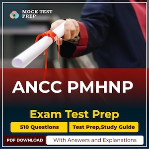 May include: Image of a diploma tied with a red ribbon, held by a person in a graduation gown. The image features text that reads "ANCC PMHNP Exam Test Prep" with details about the study guide and number of questions. The logo "MOCK TEST PREP" is also visible.