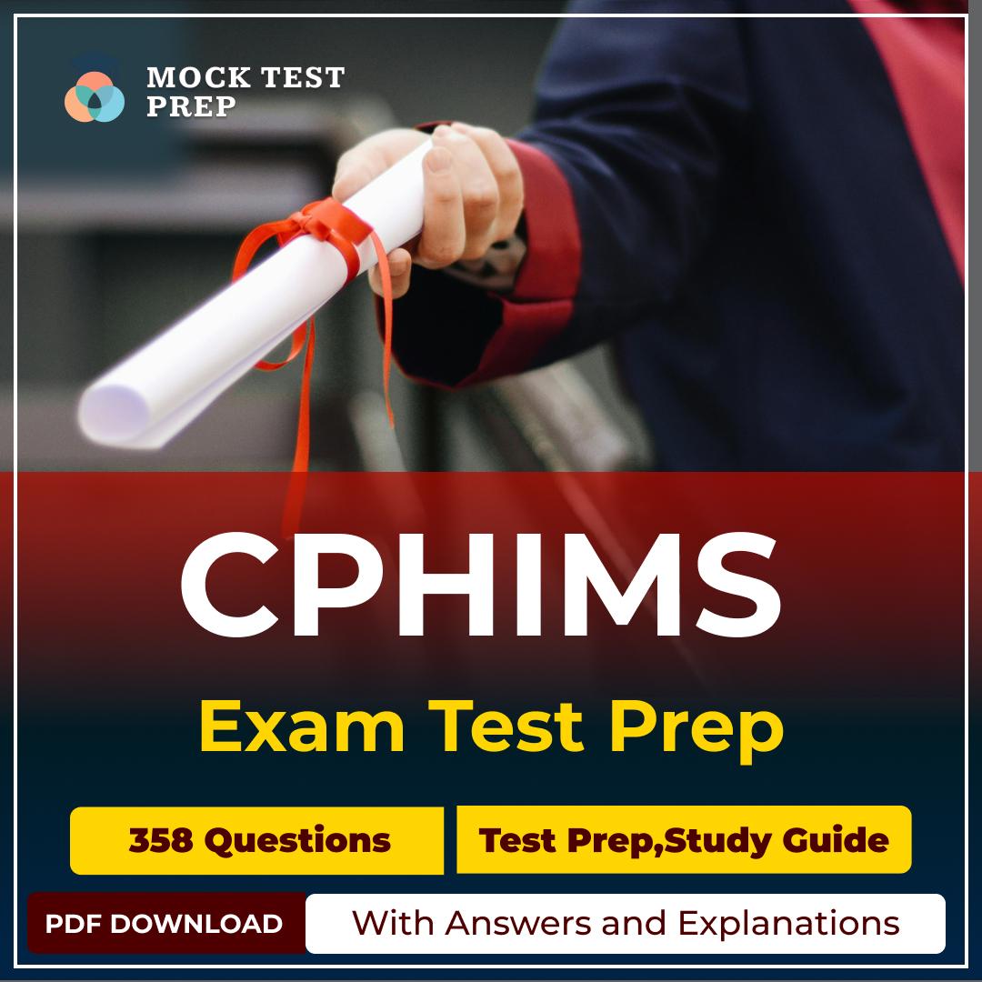 CPHIMS Pro (Certified Professional in Healthcare Information and Management Systems - Professional) Exam Test Prep - Study Guide