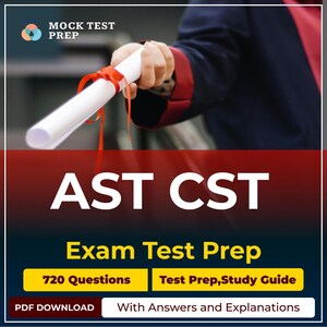 Op de afbeelding: Afbeelding van een diploma vastgebonden met een rood lint, vastgehouden door een persoon in een toga. De tekst "AST CST" staat prominent in beeld, met "Exam Test Prep" eronder. Extra tekst bevat "720 Questions" en "Test Prep, Study Guide".