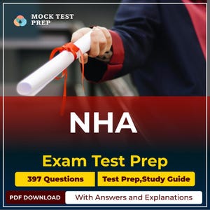 May include: Image of a person holding a rolled-up diploma tied with a red ribbon. The image includes the text "NHA Exam Test Prep" with details about the study guide, including "397 Questions" and "PDF Download."
