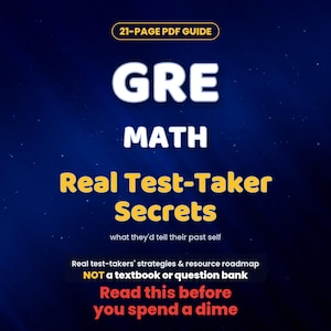 GRE Math Exam Prep Roadmap | What to Study, Test Question Tips, Pass Tips | Real Test-Taker Notes | Strategy Study Guide PDF