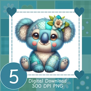 May include: A cute koala illustration in a patchwork style, featuring blue, teal, and cream colours. The koala has large eyes, rosy cheeks, and a floral headpiece. The number 5 is in the lower left corner. Text reads "Digital Download 300 DPI PNG".