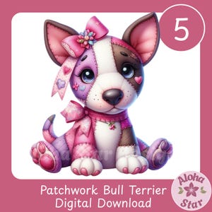 May include: A digital illustration of a patchwork Bull Terrier puppy. The puppy is mainly pink, white, and brown, with a large pink bow on its head and a matching bow around its neck. The image includes the text "Patchwork Bull Terrier Digital Download".