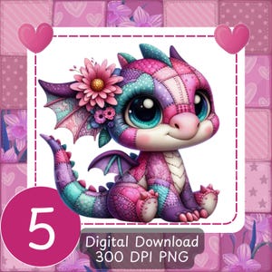 May include: A digital illustration of a patchwork dragon in shades of pink, purple, and teal, adorned with a flower crown. The image includes the number 5 in a pink circle and text that reads "Digital Download 300 DPI PNG."