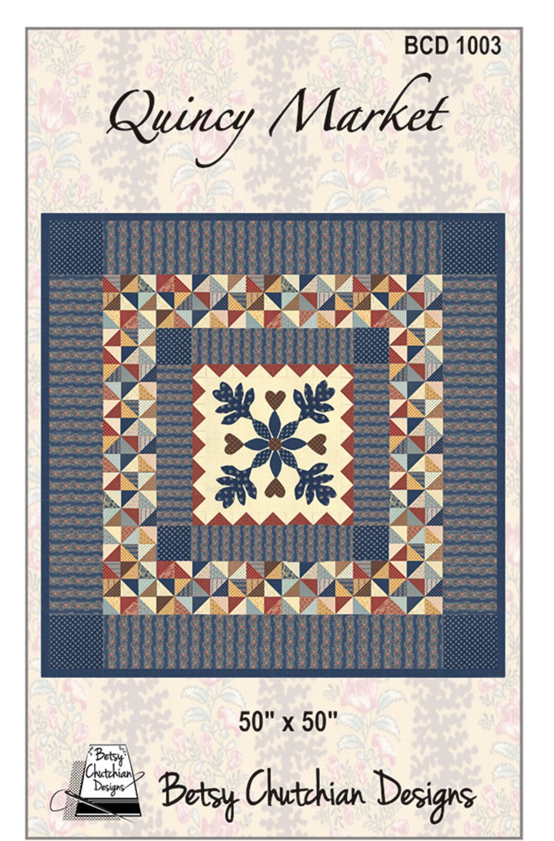 Quincy Market Quilt Pattern From Betsy Chutchian Designs Etsy