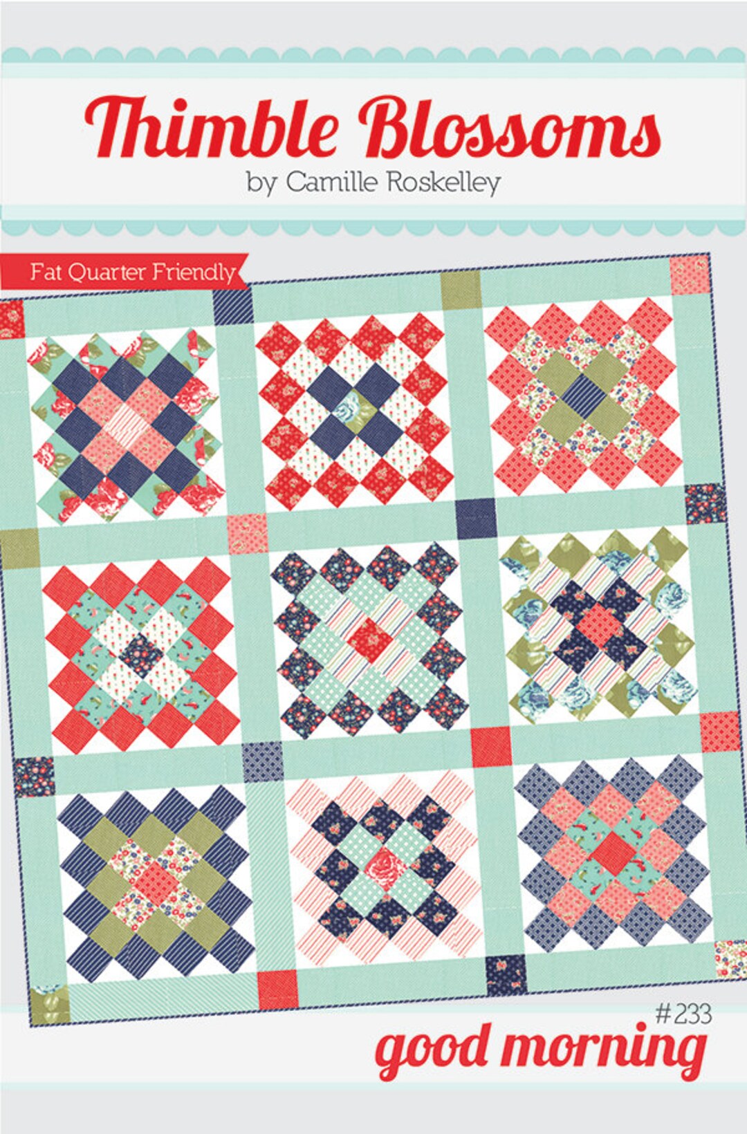 Good Morning Quilt Pattern From Thimble Blossoms Etsy