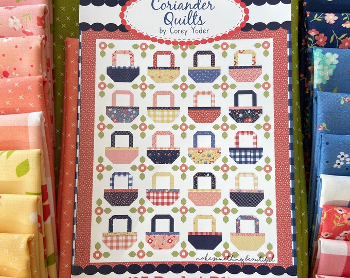 Basket Bliss Quilt Kit With Sunwashed Fabric by Corey Yoder From Moda