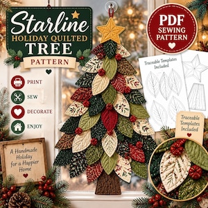 Op de afbeelding: Een gewatteerde stoffen kerstboom-wandhanger met gelaagde bladvormige stoffen in rood, groen en crèmekleurige patronen, bekroond met een gele ster. Bevat tekst: Starline Holiday Quilted Tree Pattern, PDF Sewing Pattern, Traceable Templates Included, Print, Sew, Decorate, Enjoy, A Handmade Holiday for a Happier Home.