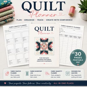 Könnte beinhalten: Ein 30-seitiger, druckbarer PDF-Quiltplaner mit einem Deckblatt, das eine Quiltblock-Illustration zeigt, sowie einem Stoffmusterplaner und einem Stoffmengenplaner. Der Text enthält Quilt Planner, Plan, Organize, Track, Create with Confidence.