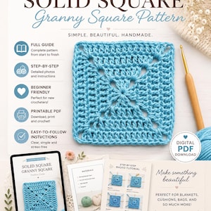 May include: A crochet pattern for a solid square granny square. The image shows a completed blue granny square, a crochet hook, and instructions. The pattern is beginner-friendly and available as a printable PDF. The text says "Make something beautiful."
