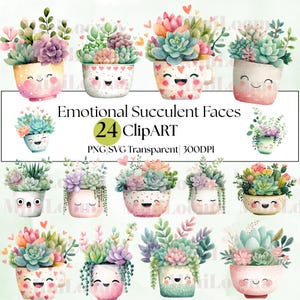 May include: Watercolor clipart featuring 24 smiling succulent plants in various pots and mugs. The succulents have green, pink, and purple leaves. The pots are decorated with hearts and smiling faces. Text reads "Emotional Succulent Faces 24 Clipart".