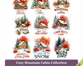 Puede incluir: Una colección de nueve ilustraciones en acuarela que muestran cabañas de montaña rodeadas de árboles otoñales y nieve. Cada escena incluye texto como COZY IS A STATE OF MIND, HOME IS MY HAPPY PLACE, MOUNTAINS ARE CALLING, ESCAPE TO THE WOODS, BABY IT'S COLD OUTSIDE, CABIN SWEET CABIN, HAPPINESS IS A LITTLE CABIN, LET IT SNOW y WILD & COZY.