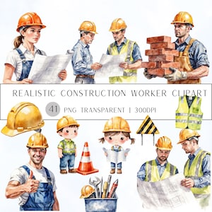 May include: A watercolour clipart set depicting construction workers and equipment. The image includes illustrations of workers wearing hard hats and high-vis vests, with blueprints and tools. The text reads "REALISTIC CONSTRUCTION WORKER CLIPART" and "41 PNG TRANSPARENT | 300DPI."