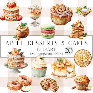 Pode incluir: Ilustração em aquarela de várias sobremesas e bolos de maçã, incluindo bolos em camadas, um parfait, rolinhos de canela, panquecas, um strudel, macarons, donuts, uma torta, um cupcake, um cheesecake e um muffin. O texto diz "APPLE DESSERTS & CAKES CLIPART 20 PNG Transparent 300DPI."