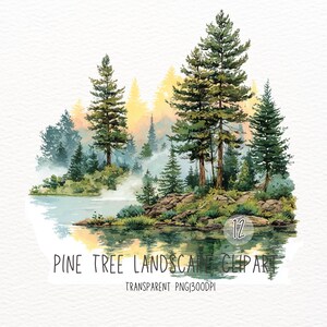 May include: A watercolour illustration of a tranquil landscape with pine trees, a lake, and a misty atmosphere. The artwork includes text that reads "PINE TREE LANDSCAPE CLIPART" and "TRANSPARENT PNG 300DPI". The colour palette includes greens, blues, and yellows.