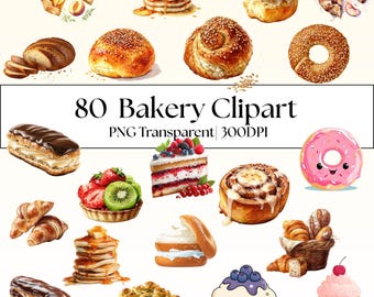 80 Watercolor Bakery Clipart Bundle: Pastries, Bread, Desserts (Transparent PNG)