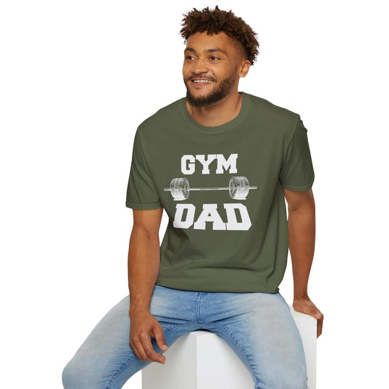 Gym Dad Barbell T-Shirt: Strong Fathers Who Lift Military Green
