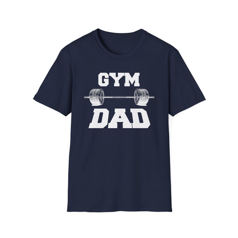 Gym Dad Barbell T-Shirt: Strong Fathers Who Lift image 5