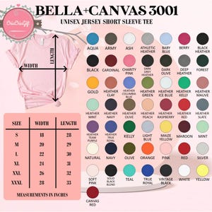 May include: A light pink Bella+Canvas 3001 unisex jersey short sleeve tee shirt. The image displays a color chart with various options and a size chart with measurements in inches. The shirt's width ranges from 45.7 to 71.1 cm, and the length from 71.1 to 83.8 cm.