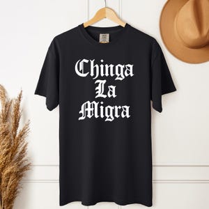 Chinga La Migra Shirt, Anti Deportation Protest Tee, Mexican Resistance Shirt, Anti Trump Political Tee, Pro Immigration Shirt, FDT Shirt