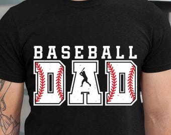 Baseball Dad svg, Baseball Daddy svg, Baseball dad Shirt svg, Baseball Dad png, Baseball Dad Shirt png, Game Day Shirt, Sport Dad Cut Files