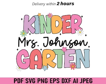 Personalized Kindergarten svg, Back to School Teacher svg, Kindergarten Teacher svg, Custom Teacher svg, Custom Name svg, Digital Download