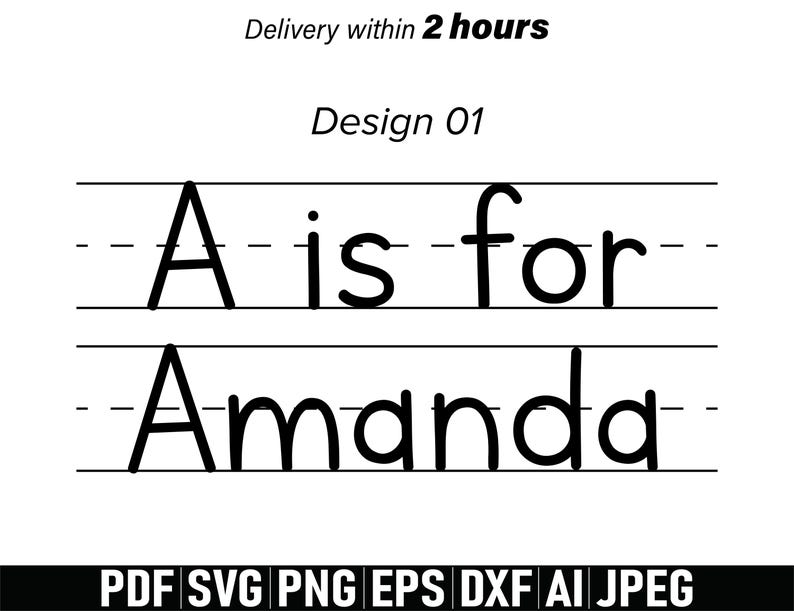 May include: Black and white design with the text "A is for Amanda" in a handwritten style, set on lined paper. The design includes the words "Delivery within 2 hours" and "Design 01".