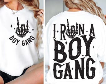 I Run A Boy Gang svg png, Boy Mom png, Boy Mama svg, Mother's Day svg, Life is Better with My Boys png,  Skeleton svg, Boy Mom Sublimation