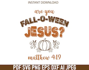 Are You Fall-O-Ween Jesus svg, Retro Fall Religious, Halloween Christian, Follow Jesus, Bible Matthew, Thankful png, Autumn png, Pumpkin png