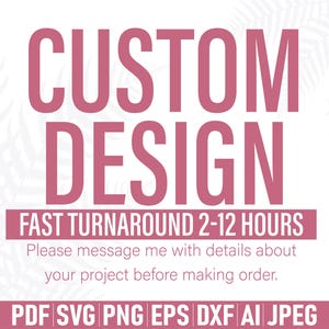 Custom Order svg, Personalized svg, Custom SVG Cut File, Custom svg png, Custom svg file for cricut, Custom Graphic Design Service svg png
