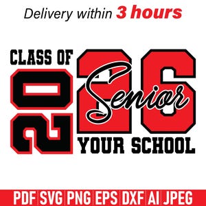 Pode incluir: Um design gr&aacute;fico para uma turma de formatura de 2026. O design apresenta as palavras "CLASS OF 2026 Senior YOUR SCHOOL" em um estilo arrojado e colegial com cores vermelhas e pretas. A imagem tamb&eacute;m inclui op&ccedil;&otilde;es de formato de arquivo.
