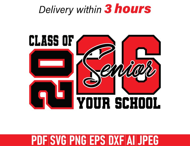 Pode incluir: Um design gr&aacute;fico para uma turma de formatura de 2026. O design apresenta as palavras "CLASS OF 2026 Senior YOUR SCHOOL" em um estilo arrojado e colegial com cores vermelhas e pretas. A imagem tamb&eacute;m inclui op&ccedil;&otilde;es de formato de arquivo.