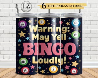 May include: Three black insulated tumblers with lids and straws. Each tumbler features the text "Warning: May Yell BINGO Loudly!" in pink and yellow, with bingo ball graphics and star accents. The tumblers have a metallic silver rim.