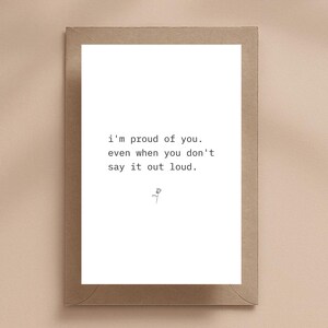 Minimalistische bedankkaart: "Ik ben trots op je. Zelfs als je het niet hardop zegt." Citaat - emotionele digitale kaart (pdf) - For You Always-serie