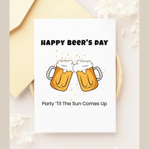 Cartão de aniversário engraçado "Festa feliz do dia da cerveja até o sol nascer".