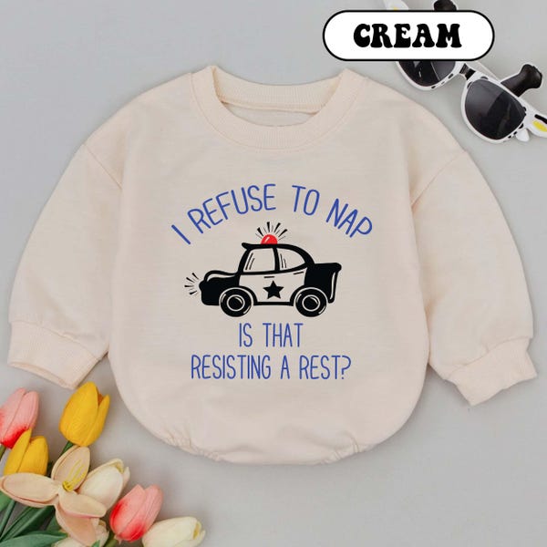 I Refuse To Nap Baby Romper: Police Car Infant Clothing