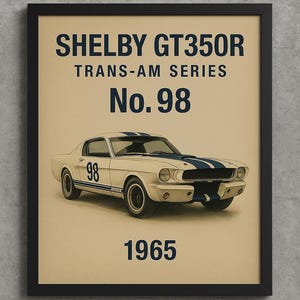 Shelby GT350R Poster – Trans-Am #98 Legendary Race Car Print, Instant Digital Download for Garage or Man Cave