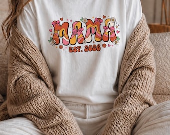 New Mom Gift Mama Est 2026 T-Shirt, Sweatshirt, Hoodie, First Time Mom Shirt, Baby Shower Gift, Push Present, Mama to Be