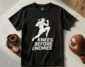 Muay Thai T-Shirt, Knees Before Enemies Kickboxing Hoodie, Art of 8 Limbs MMA Sweatshirt, Thai Boxing Gift Martial Arts Gear, Unisex Apparel