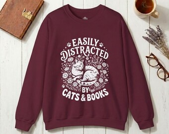 Easily Distracted by Cats and Books Shirt | Funny Cat Lover T-Shirt, Sweatshirt & Hoodie | Book Lover Gift, Cat Mom Shirt, Librarian Gift