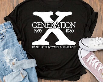 Gen X SVG Png, Generation X PNG Bundle, Retro Gen X Shirt, Raised On Hose Water And Neglect, Gift for Gen X, Snarky Sarcastic Png Digital
