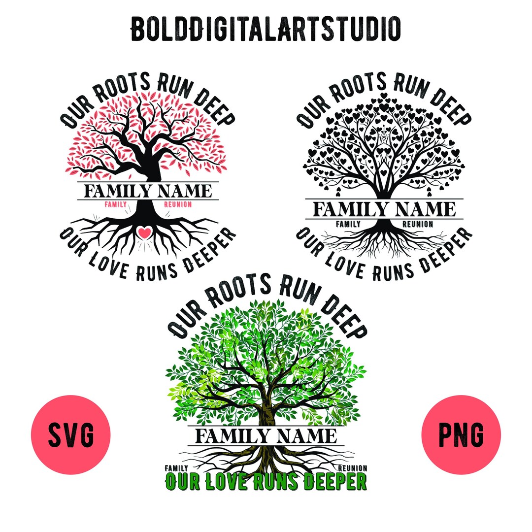 Family Reunion Tree SVG: Our Roots Run Deep Design (digital Download ...