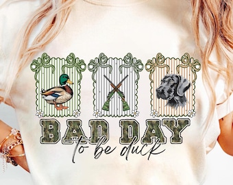 Bad Day to Be a Duck PNG,  Preppy Camo Bow Png, Hunting Season, Dove Hunting Sublimation Outdoor Design, Rustic Western Duck Hunting Png