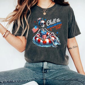 Chill The Fourth Out PNG SVG 4th of July Png Funny Skeleton Fourth of July Retro 4th July Snarky America Independence Day SUBLIMATION Shirt