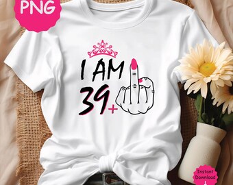 I'm 39 plus 1 middle finger Skull funny 40th birthday PNG, 40th Birthday Gifts For Women, 40th Birthday For Her, 40th birthday PNG female.