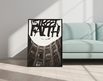 Street Faith Graffiti Art Print: Urban Typography, Black and White (Digital Download