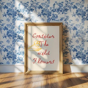 Wildflower Garden Nursery Kitchen Home Art Housewarming Whimsical Aesthetic Christian Luke 12:27 Consider the Wildflowers Lilies Bible Verse