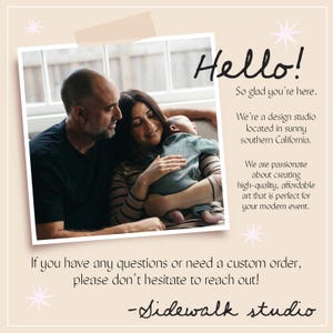 May include: A family portrait with the text "Hello!" and "Sidewalk studio." The image shows a man, a woman, and a baby. The text also mentions a design studio in Southern California that creates high-quality, affordable art.