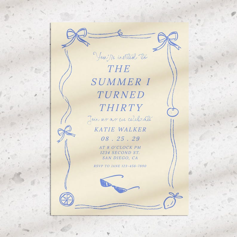 May include: An invitation card with a cream background and blue illustrations. The text reads "You're invited to THE SUMMER I TURNED THIRTY" with event details. Decorative elements include bows, ribbons, sunglasses, and fruit.